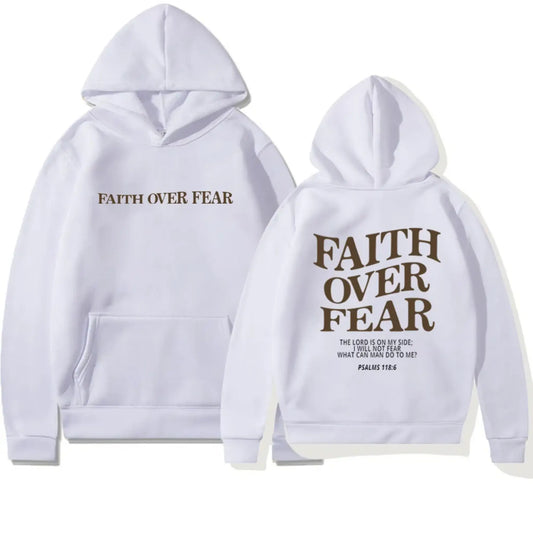 FAITH OVER FEAR White Hoodie